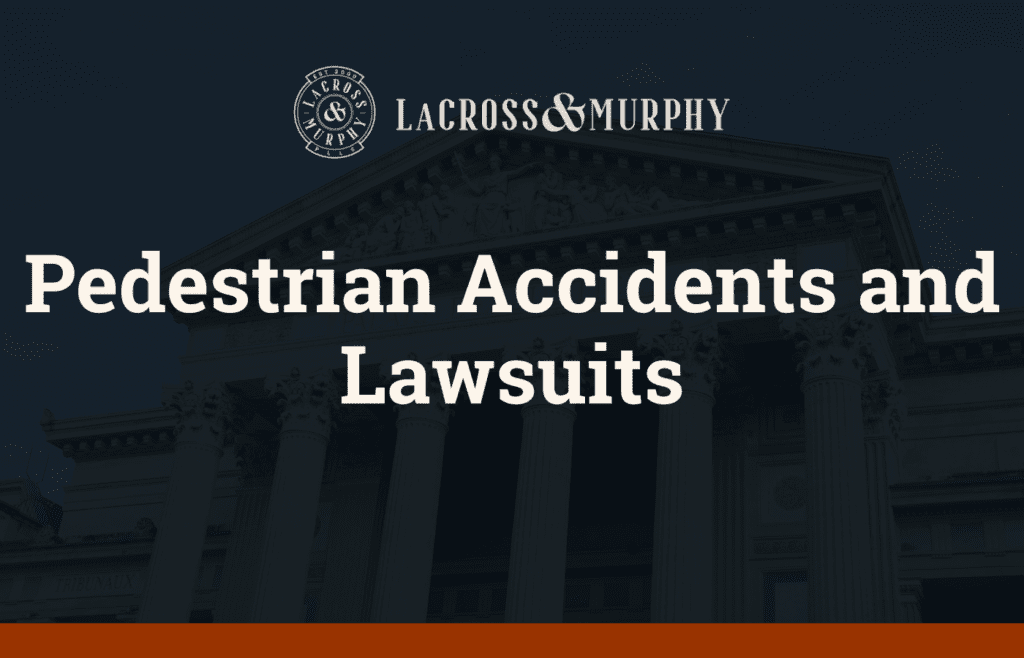 Pedestrian Accidents and Lawsuits