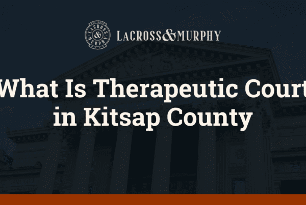 What Is Therapeutic Court in Kitsap County