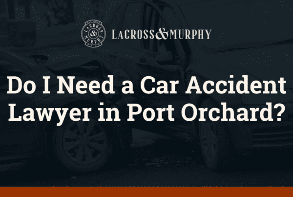Do I Need a Car Accident Lawyer in Port Orchard?